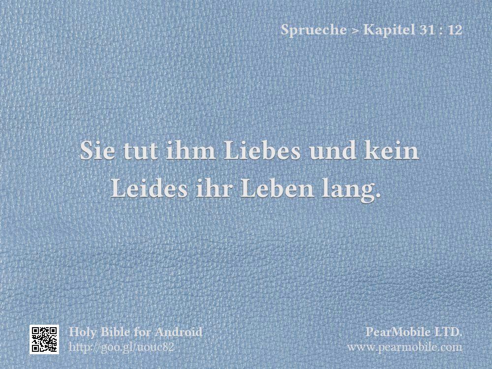 Sprueche, Kapitel 31:12